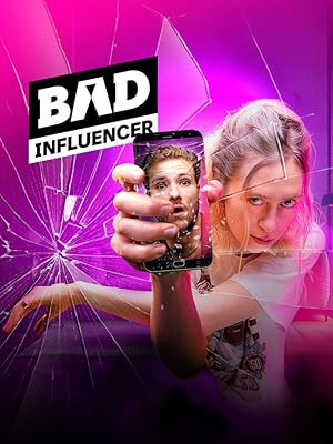 Bad Influencer: Season 1