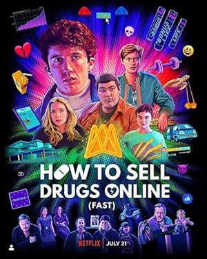 How to Sell Drugs Online (Fast): Season 4