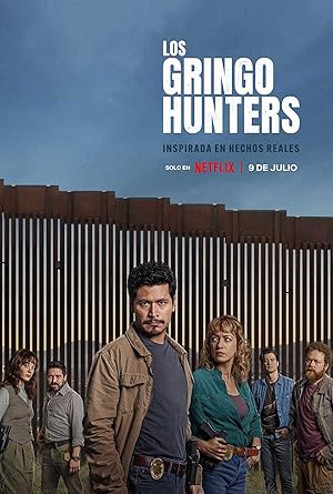 The Gringo Hunters: Season 1